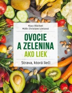 Ovocie a zelenina ako liek, 2. vydanie - cena, srovnání