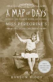 A Map of Days - Miss Peregrines Peculiar Children