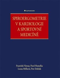 Spiroergometrie v kardiologii a sportovní medicíně