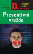 Preventivní vražda - cena, srovnání