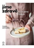 Jíme zdravě a pečeme s láskou - cena, srovnání