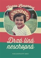 Drzá líná neschopná - cena, srovnání