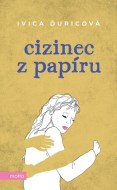 Cizinec z papíru - cena, srovnání