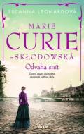 Marie Curie-Skłodowská: Odvaha snít - cena, srovnání