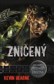 Zničený - Kevin Hearne