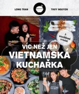 Víc než jen vietnamská kuchařka, 2. vydanie - cena, srovnání