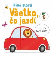 Všetko, čo jazdí: Prvé slová - cena, srovnání