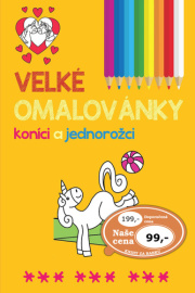 Velké omalovánky koníci a jednorožci