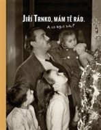 Jiří Trnko, mám tě rád - cena, srovnání