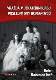 Vražda v Jekatěrinburgu: Poslední dny Romanovců