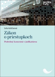 Zákon o priestupkoch - Podrobný komentár s judikatúrou