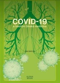 Covid - 19 a tradiční čínská medicína