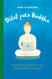 Dělat jako Buddha