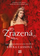 Zrazená - Kiera Cassová - cena, srovnání