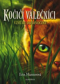 Kočičí válečníci 1: Vzhůru do divočiny