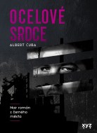 Ocelové srdce - Albert Čuba - cena, srovnání