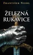 Železná rukavice - cena, srovnání