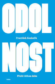 Odolnost - František Koukolík