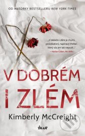 V dobrém i zlém - Kimberly McCreight