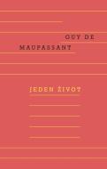 Jeden život - Guy de Maupassant - cena, srovnání