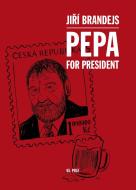 Pepa For President - cena, srovnání