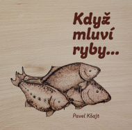 Když mluví ryby… - cena, srovnání