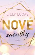 Nové začátky - Lilly Lucas - cena, srovnání