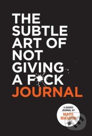 The Subtle Art of Not Giving a F*ck Journal