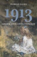 1913 - Co jsem ještě chtěl vyprávět - cena, srovnání