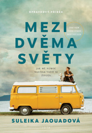 Mezi dvěma světy - Suleika Jaouad