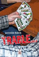 Trable - Jaroslav Bálek - cena, srovnání