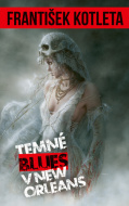 Temný blues v New Orleans - cena, srovnání