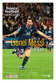 Lionel Messi - Král Leo