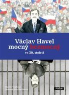 Václav Havel - mocný bezmocný ve 20. Století - cena, srovnání