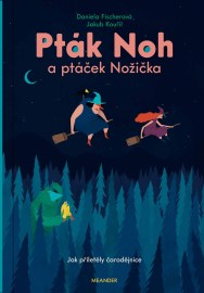 Pták Noh a ptáček Nožička