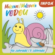 Malování / Maľovanie vodou - Na zahradě / V záhrade - cena, srovnání