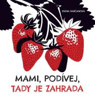 Mami, podívej, tady je zahrada - cena, srovnání