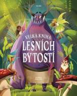 Velká kniha lesních bytostí - cena, srovnání