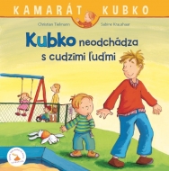 Kubko neodchádza s cudzími ľuďmi - cena, srovnání