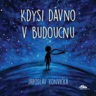 Kdysi dávno v budoucnu - cena, srovnání