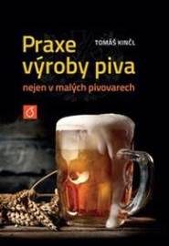 Praxe výroby piva nejen v malých pivovarech