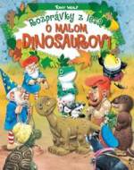 Rozprávky z lesa - o malom dinosaurovi - cena, srovnání