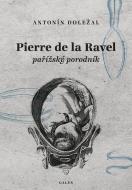 Pierre de la Ravel, pařížský porodník - cena, srovnání