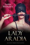 Lady Aradia: Skutečný příběh české dominy - cena, srovnání