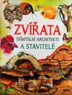 Zvířata - Důmyslní architekti a stavitel - cena, srovnání