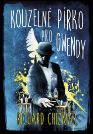 Kouzelné pírko pro Gwendy