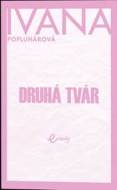 Druhá tvár - Popluhárová Ivana - cena, srovnání