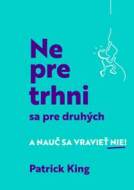 Nepretrhni sa pre druhých - cena, srovnání