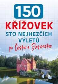 150 křížovek - Sto nejhezčích výletů