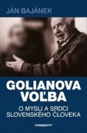 Golianova voľba - O mysli a srdci slovenského človeka - cena, srovnání